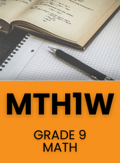 MTH1W, Math, Grade 9